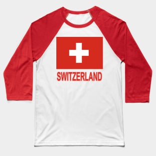 The Pride of Switzerland - Swiss Flag Design Baseball T-Shirt